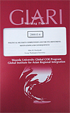 POLITICAL-SECURITY COMPETITION AND THE FTA MOVEMENT:MOTIVATIONS AND CONSEQUENCES / Mike M. Mochizuki